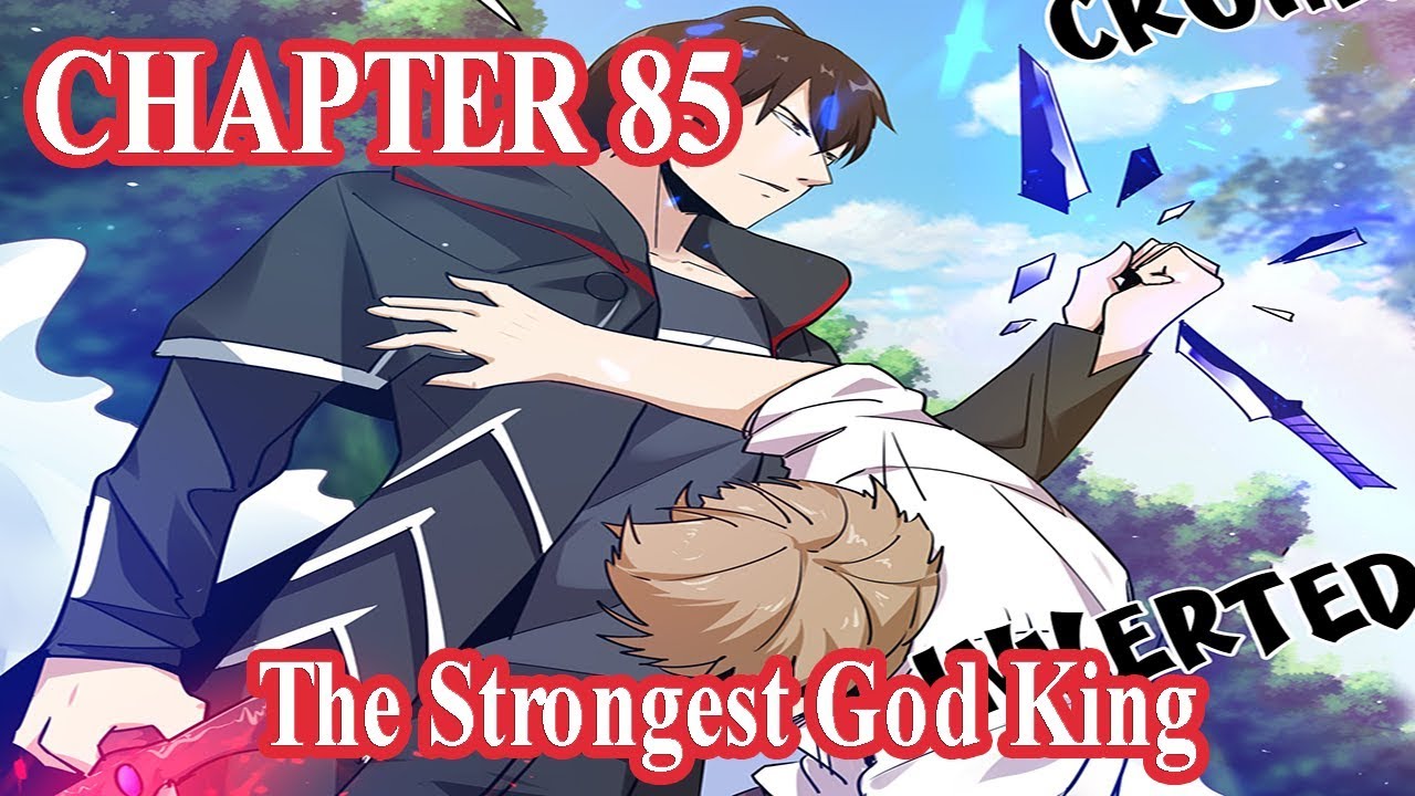 The Strongest God King Chapter 85 [English Sub] | MANHUAES.COM - YouTube