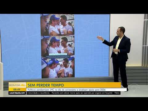 Política: políticos parabenizam JHC no dia do aniversário e sinalizam apoio para 2026 - 23/07/26