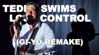 Download Lagu GI-YO - Lose Control (cover) by Teddy Swims MP3