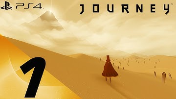 Journey PS4 - Walkthrough Part 1 - Beginning, The Sands [1080p 60fps]