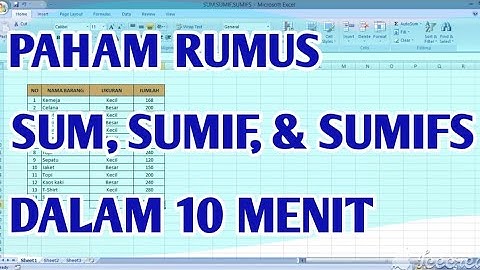 Menjumlahkan Data Menggunakan Rumus SUM, SUMIF dan SUMIFS || Tutorial Microsoft Excel