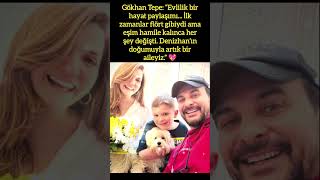 Gökhan Tepe: “Ai̇le Olmak Bi̇r Dönüm Noktasi” 💬 Resimi