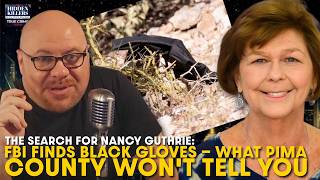 Nancy Guthrie: FBI Finds Black Gloves — What Pima County Won't Tell You