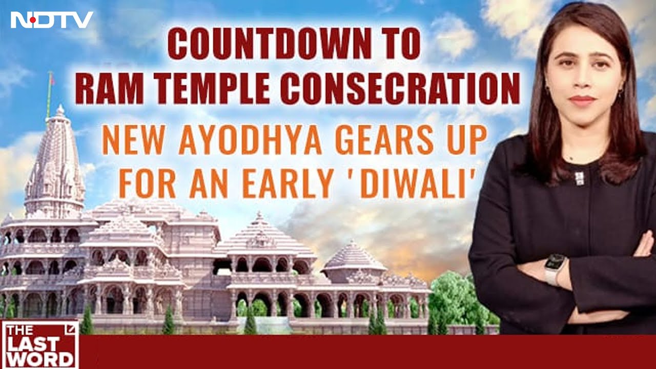 Countdown To Ram Temple Consecration: New Ayodhya Gears Up For An Early ...