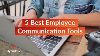Top Employee Communication Tools-Best Internal Communication Platforms