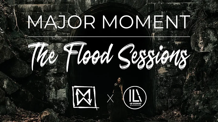 Major Moment - Behind "The Flood Sessions"