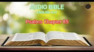 AUDIO BIBLE ENGLISH KJV ( PSALMS CHAPTER 85 )
