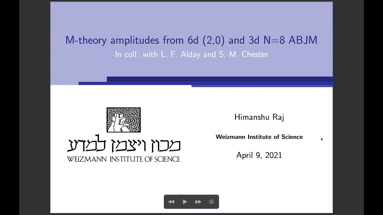 M-theory scattering amplitudes from 6d (2,0) and 3d N=8 ABJM | Himanshu Raj | LETHEP #20