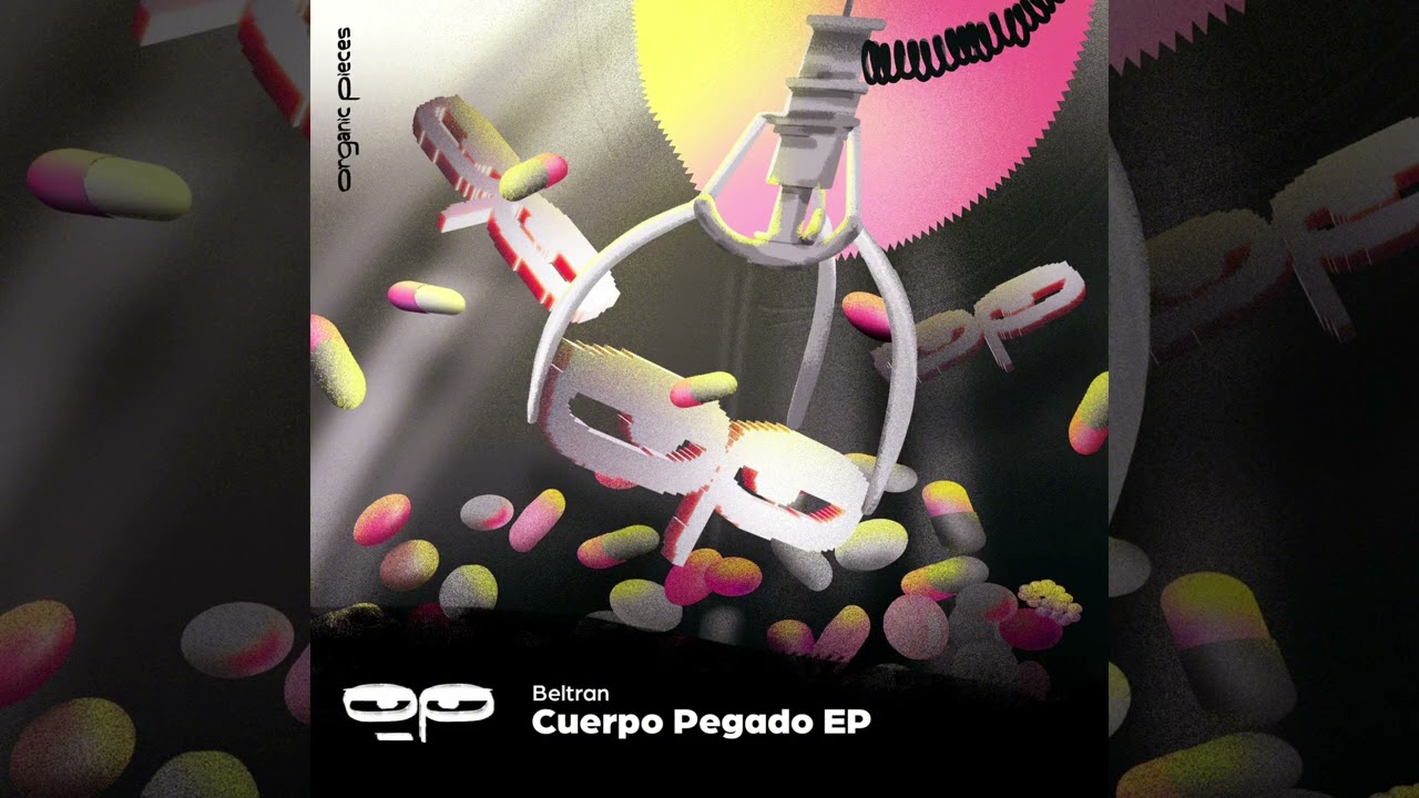 Beltran (BR) - Cuerpo Pegado (Max Chapman Remix) [Organic Pieces]