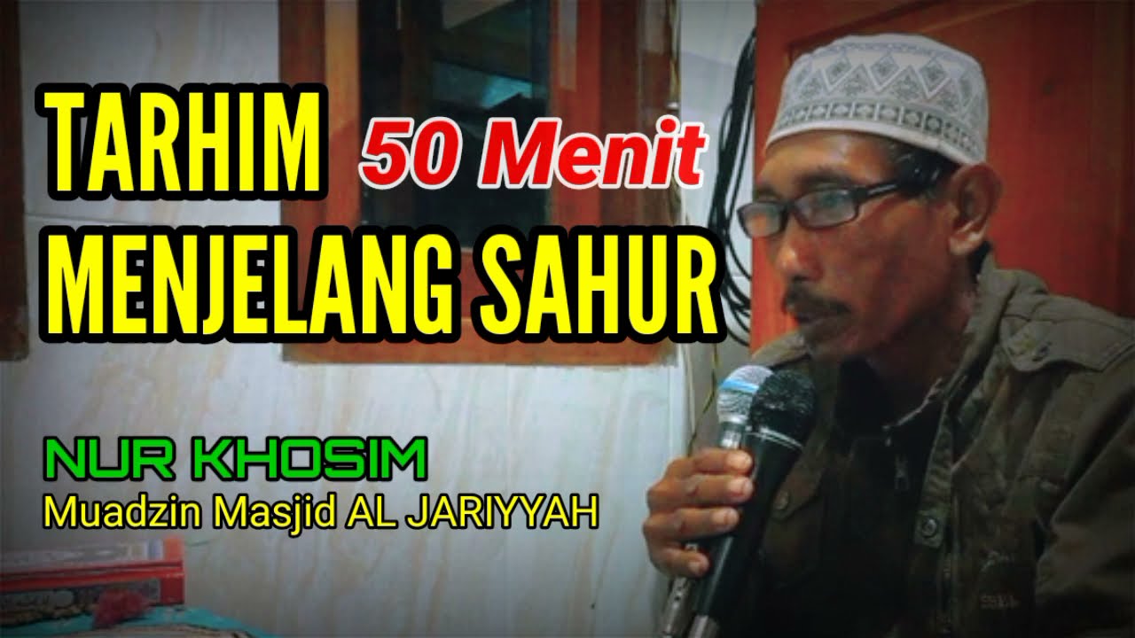 TARHIM SAHUR BULAN RAMADHAN