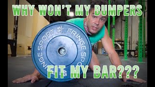 Why Won't my Bumper Plate Fit on my Barbell???