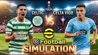 Celtic vs Celta Vigo Live Score eFootball Game Highlights Europa League UEL Football Match Today