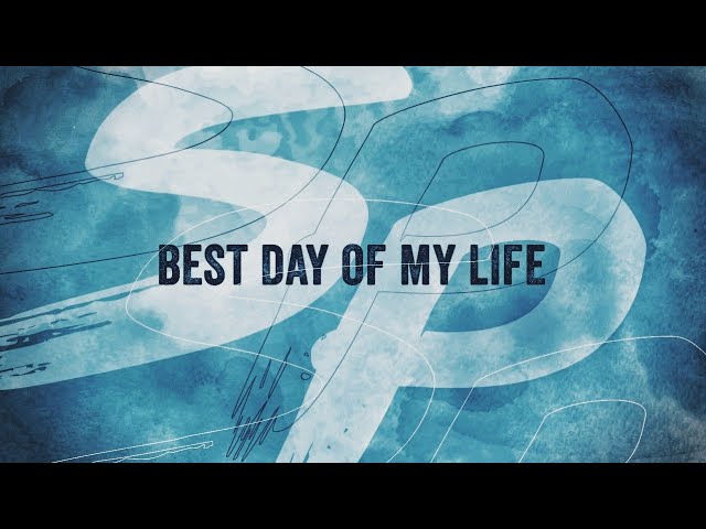 Simple Plan - Best Day Of My Life