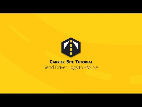 Drive Carrier Site Tutorial: Send Driver Logs to the FMCSA