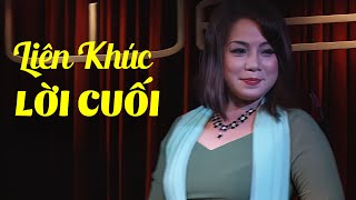 Liên Khúc Lời Cuối - Tan Vỡ - Chờ Đông | Minh Thảo Trữ Tình Bolero Cực Hay