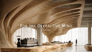 minimal jazz for elevated concentration │ © SILEO 2 Hour Focus Room