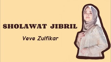 Sholawat Jibril - Veve Zulfikar (lirik lagu, latin dan terjemah bahasa indonesia)