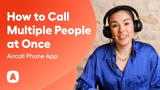 How to Call Multiple People at Once in Aircall screenshot 4