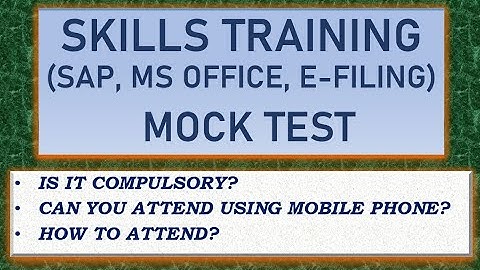 SKILLS TRAINING (SAP, MS OFFICE, E-FILING) MOCK TEST