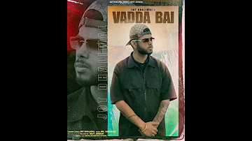 Vadda 22 (Official Audio) - Jot Dhaliwal | Latest Punjabi Songs 2022 | New Punjabi Songs 2022