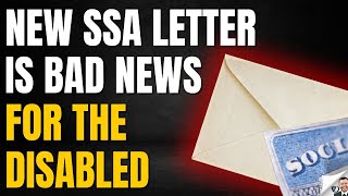 New SSA Letter Is Bad News For Disability Applicants