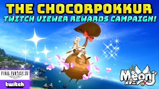 FFXIV:  Chocorpokkur Twitch Viewer Rewards Campaign!