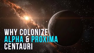 Alpha Centauri와 Proxima Centauri를 식민지화하는 이유는 무엇입니까? screenshot 1
