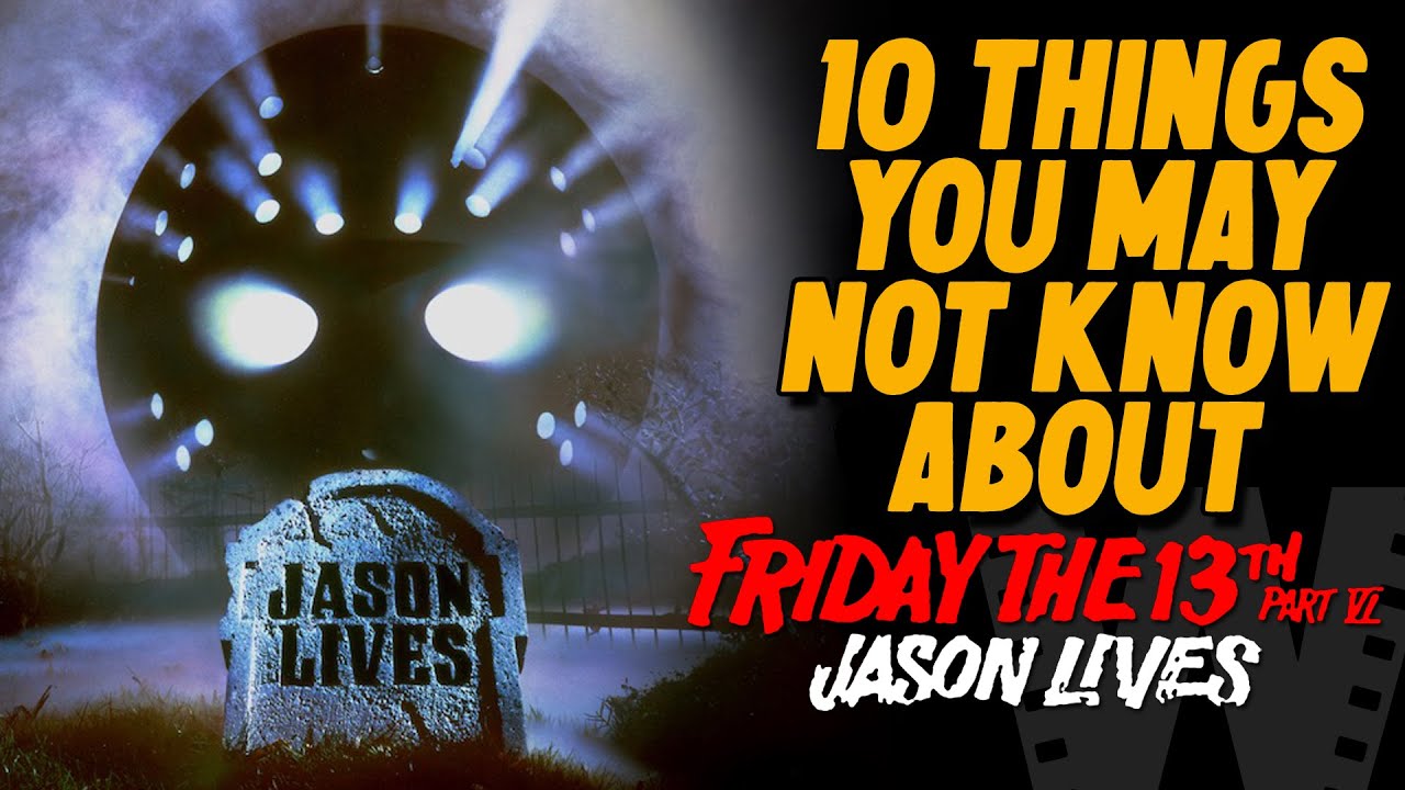 10 things you may not know about JASON LIVES - Friday the 13th Part VI ...