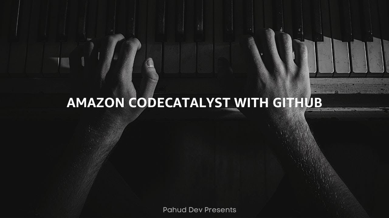 [4K] EP95 Amazon CodeCatalyst with GitHub integration - YouTube