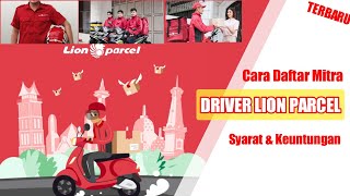 Cara Daftar Lion Parcel kurir Terbaru Daftar kurir Lion parcel - syarat dan keuntungan penghasilan