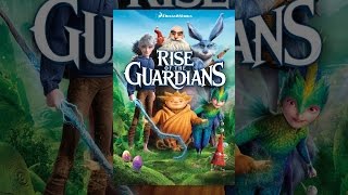 Rise of the Guardians