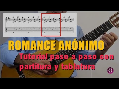 ROMANCE ANÓNIMO PARA GUITARRA: TUTORIAL CON PARTITURA Y TABLATURA