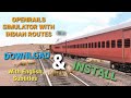 Download and install openrails simulator with indian routes  new method  with english subtitles