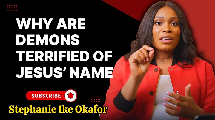 Stephanie Ike Okafor Prophecy - Why Are Demons Terrified of Jesus’ Name?