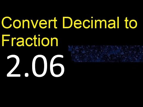 Convert 2.06 to fraction . How to convert decimals to fractions . convert decimal 2,06