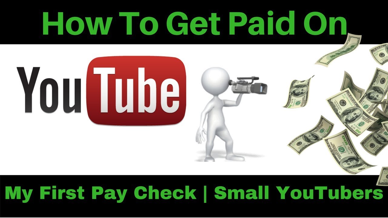 How to Get Paid on YouTube for Beginners 2018 My First