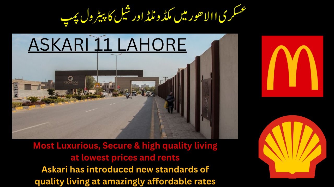 Amazing View of Askari11 Lahore Locations of McDonalds, Shell Petrol