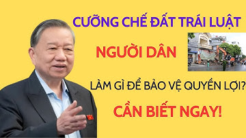 Cưỡng Chế Thu Hồi Đất Trái Luật? Cách Khiếu Nại, Khởi Kiện & Bảo Vệ Quyền Lợi Người Dân|Tintức24hBĐS