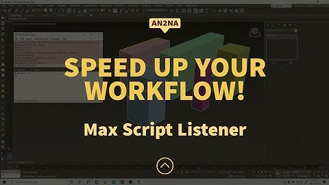 How Max Script Listener Can Speed Up Your Workflow!