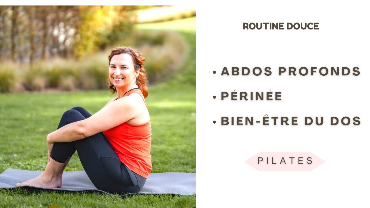 Routine douce pour l'été. Pilates, abdos profonds, périnée, bien-être du dos avec Séverine Jacinto