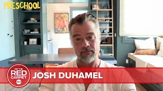 How far would you go for your child? Josh Duhamel talks “Preschool”