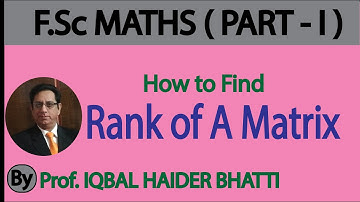 Ch#3 | Rank of a Matrix Ex 3.4 Q10 | Maths Fsc Part 1 (Lec 27)