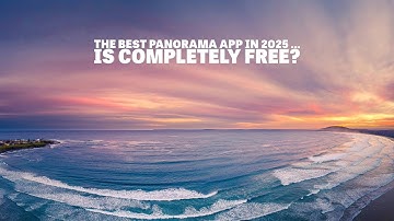 The Best Panorama App in 2025 ... is Completely Free?