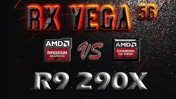RX VEGA 56 VS R9 290X BENCHMARKS / 35 Game Tests & Performance Review / 1080p,1440p, 4K