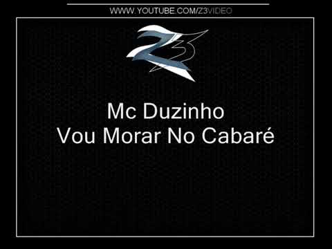 Mc Duzinho - Vou Morar No Cabaré
