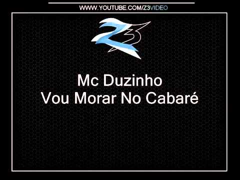 Mc Duzinho - Vou Morar No Cabaré