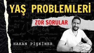 Yaş Problemleri Zor Sorular. Tyt,Kpss,Dgs,Ales