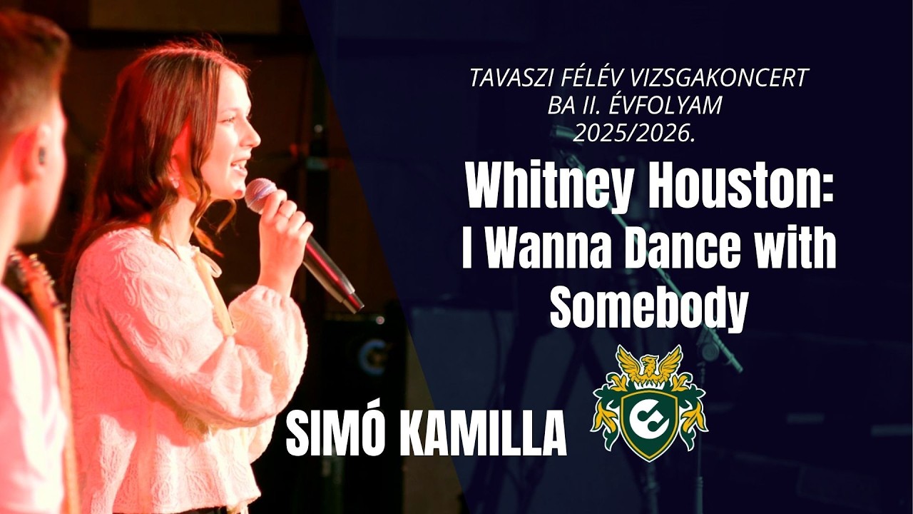 I Wanna Dance with Somebody | Kortárs Könnyűzene BA 2025
