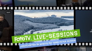 LANDSCHAFTSFOTOGRAFIE im Winter mit Hans-Peter Schaub 📷 | FotoTV.-Livesession