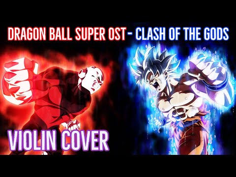 Dragon Ball Super OST - Clash of the Gods (Violin Cover)